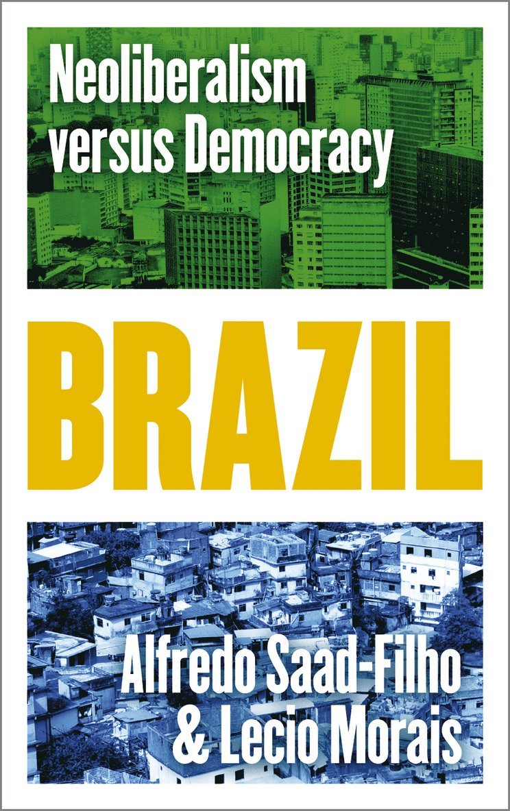 Alfredo Saad-Filho, Lecio Morais, Alfredo (SOAS) Saad-Filho - Brazil, Häftad