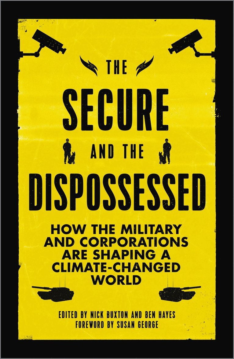 Secure and the Dispossessed