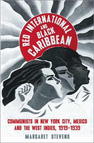 bokomslag Red International and Black Caribbean