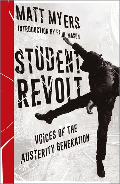 Matt Myers - Student Revolt, Häftad