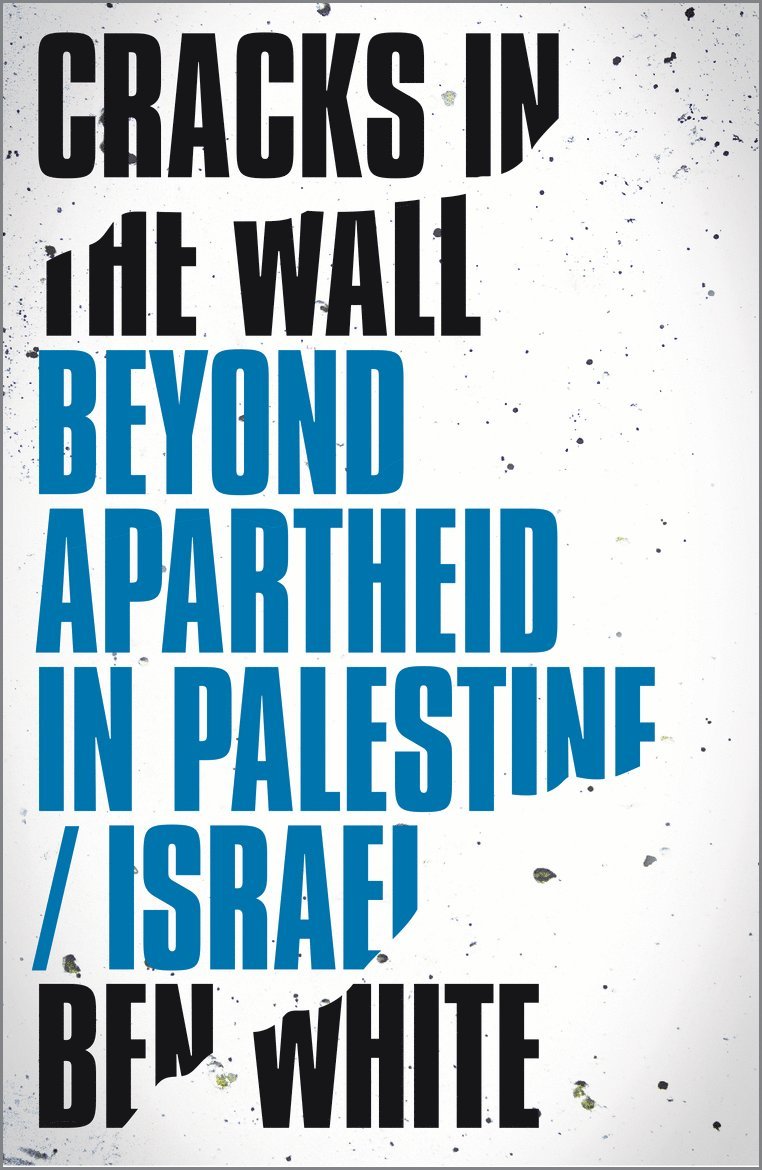 Ben White - Cracks in the Wall, Häftad