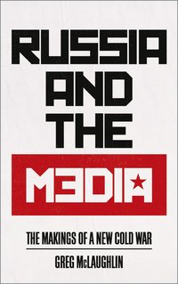 bokomslag Russia and the Media