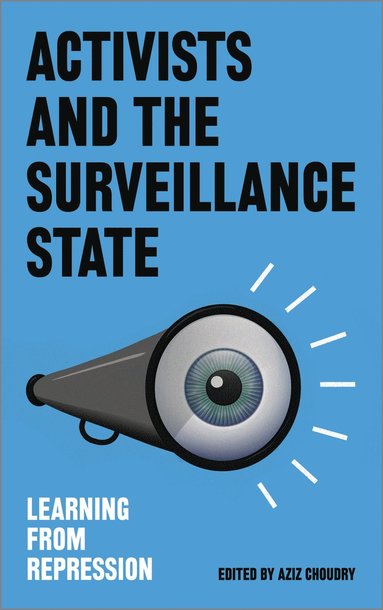 bokomslag Activists and the Surveillance State