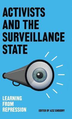 bokomslag Activists and the Surveillance State