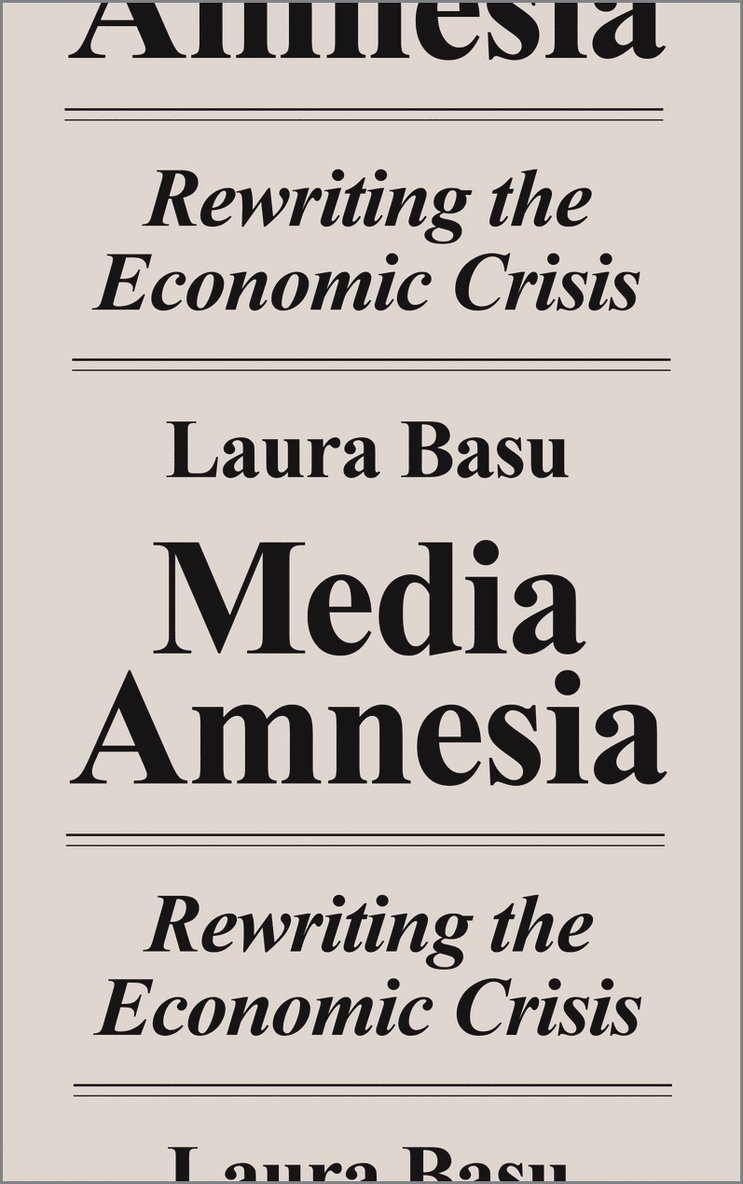 Laura Basu - Media Amnesia, Häftad