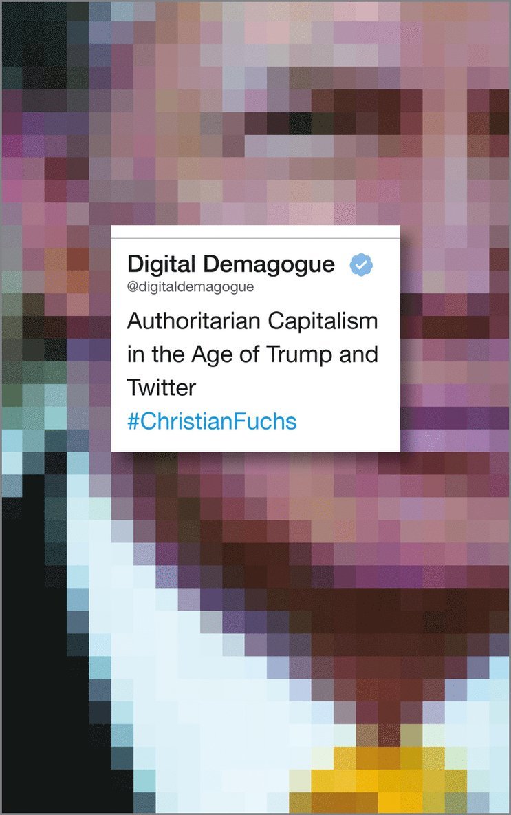 Christian Fuchs - Digital Demagogue, Häftad