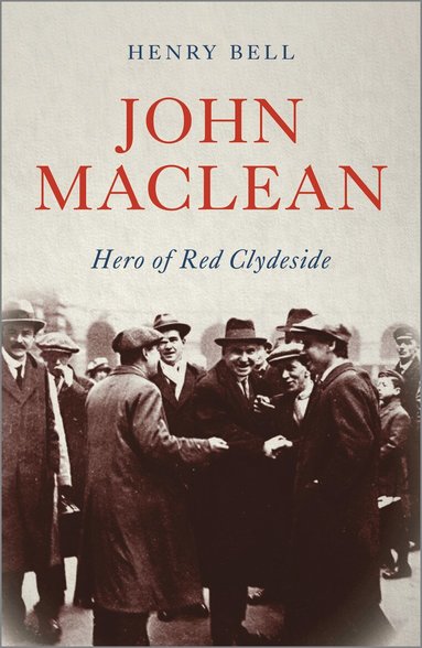 Henry Bell - John Maclean, Häftad