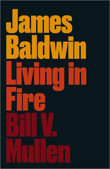 Bill V. Mullen - James Baldwin, Inbunden
