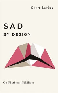 bokomslag Sad by Design