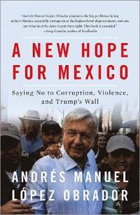 bokomslag A New Hope for Mexico