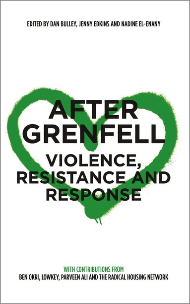 Dan Bulley, Jenny Edkins, Nadine El-Enany - After Grenfell, Inbunden