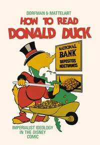 bokomslag How to Read Donald Duck