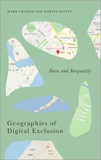 bokomslag Geographies of Digital Exclusion
