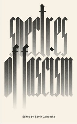 Samir Gandesha - Spectres of Fascism, Inbunden