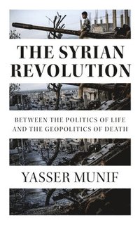 bokomslag The Syrian Revolution