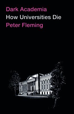 Peter Fleming - Dark Academia, Häftad