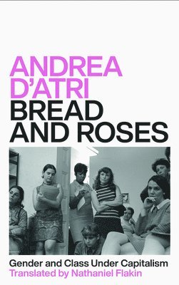 Bread and Roses 1