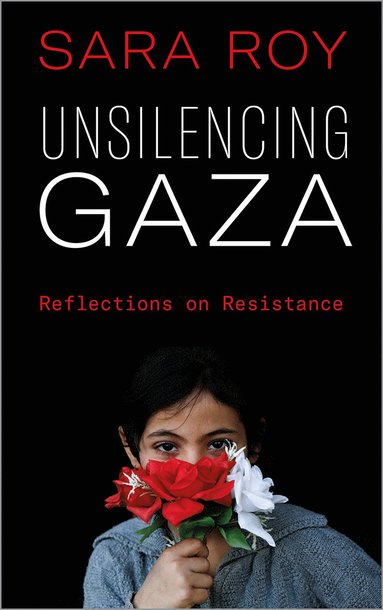 bokomslag Unsilencing Gaza