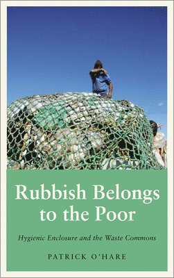 Rubbish Belongs to the Poor 1