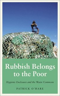 bokomslag Rubbish Belongs to the Poor