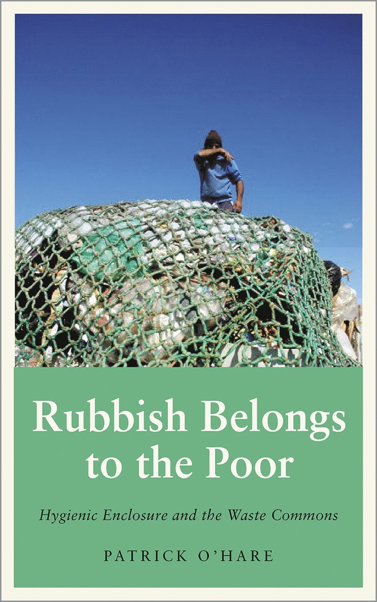 Rubbish Belongs to the Poor 1