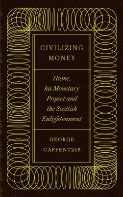 Civilizing Money 1