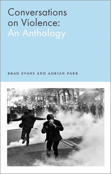 Brad Evans, Adrian Parr - Conversations on Violence, Häftad
