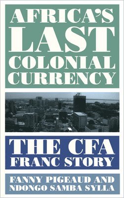 Africa's Last Colonial Currency 1