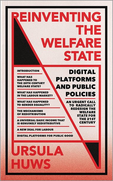 Ursula Huws - Reinventing the Welfare State, Häftad