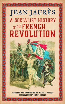 A Socialist History of the French Revolution 1