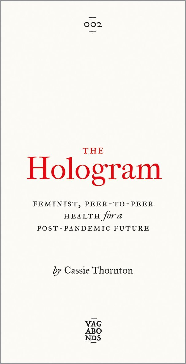 Cassie Thornton - Hologram, Häftad