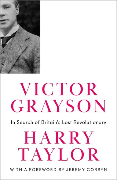Harry Taylor - Victor Grayson, Inbunden