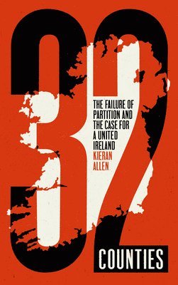 Kieran Allen - 32 Counties, Häftad