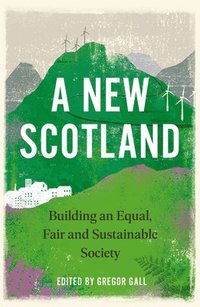 bokomslag A New Scotland