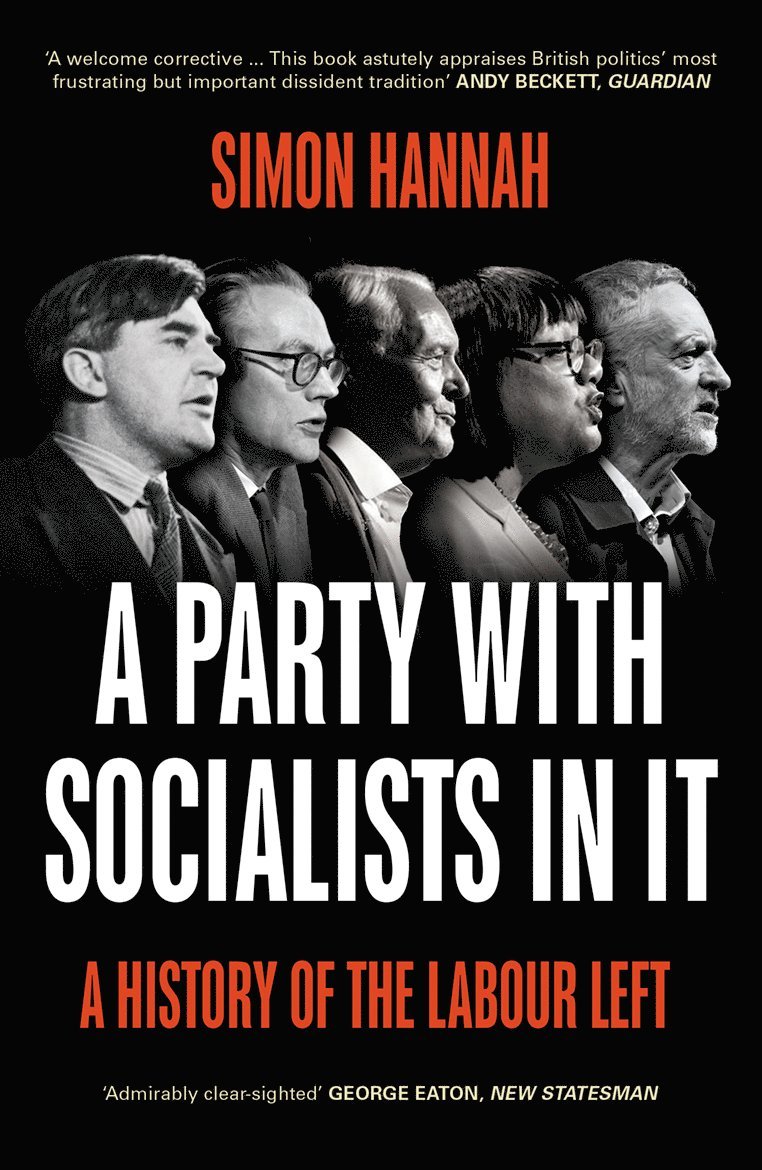 Simon Hannah - Party with Socialists in It, Inbunden