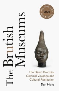 bokomslag The Brutish Museums