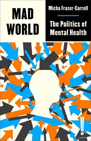Micha Frazer-Carroll - Mad World, Häftad
