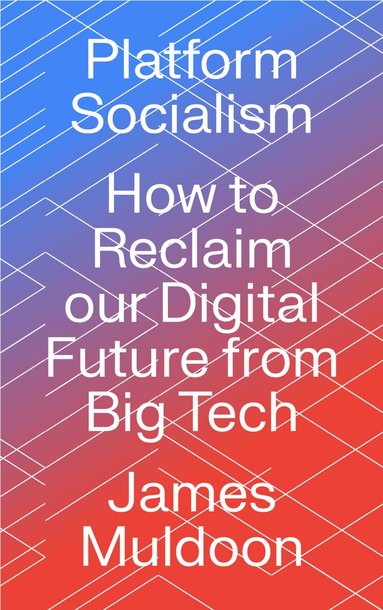 James Muldoon - Platform Socialism, Häftad