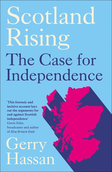 Gerry Hassan - Scotland Rising, Häftad