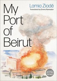 bokomslag My Port of Beirut