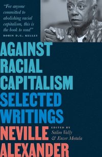 bokomslag Against Racial Capitalism