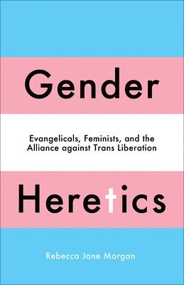 Gender Heretics 1