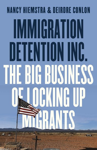 bokomslag Immigration Detention Inc.