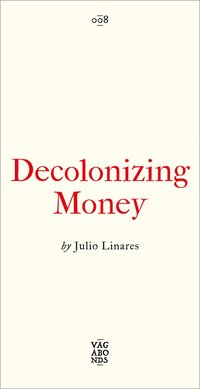 bokomslag Decolonizing Money