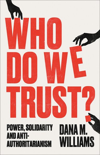 Dana M. Williams - Who Do We Trust?, Häftad