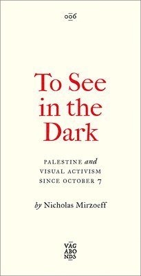 To See In the Dark