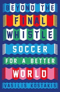 bokomslag Beyond the Final Whistle