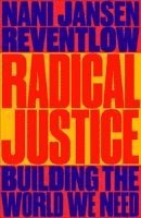 bokomslag Radical Justice
