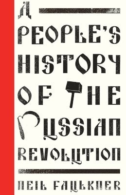 A People's History of the Russian Revolution 1