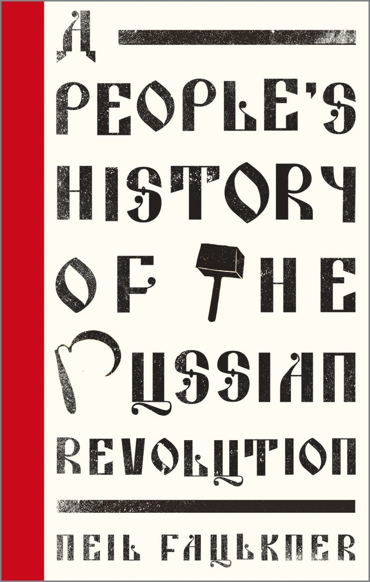 People's History of the Russian Revolution